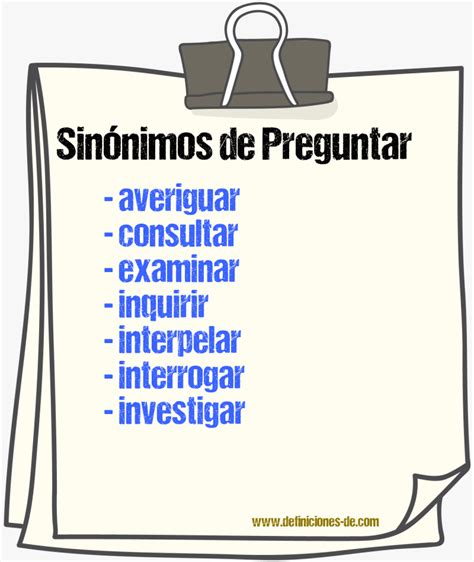 sinonimos preguntas|que es un sinónimo de preguntar.